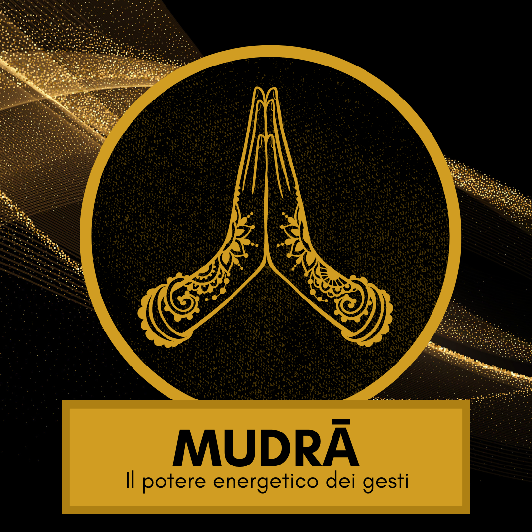 Mudra il potere dei gesti delle mani